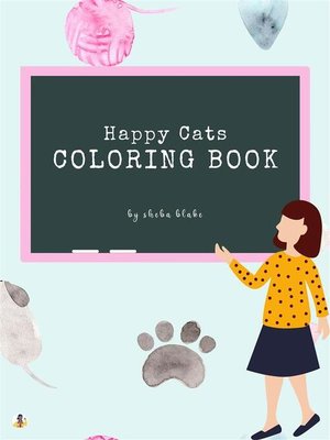 cover image of Happy Cats Coloring Book for Kids Ages 3+ (Printable Version)